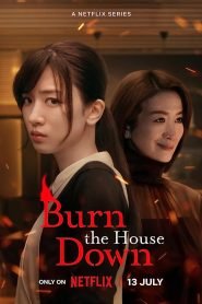 Burn the House Down: Season 1