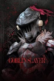 Goblin Slayer (2018)