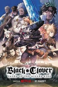 Black Clover : Sword of The Wizard King (2023)