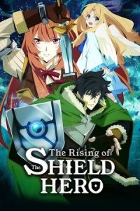 The Rising of the Shield Hero (2019)