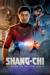 Shang-Chi and The Legend of The Ten Rings (2021)