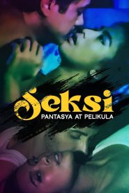 Seksi : Pantasya at Pelikula (2024)