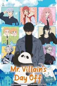 Mr. Villain’s Day Off: Season 1