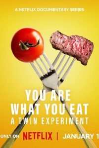 You Are What You Eat: A Twin Experiment: Season 1