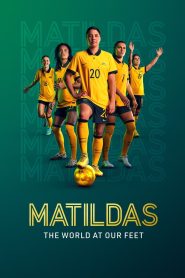 Matildas: The World at Our Feet: Season 1