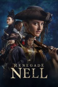 Renegade Nell: Season 1