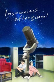 Insomniacs After School: Season 1