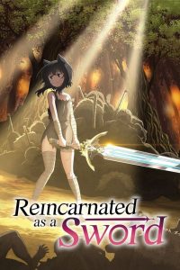 Reincarnated as a Sword: Season 1