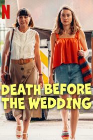 Death Before the Wedding (2025)