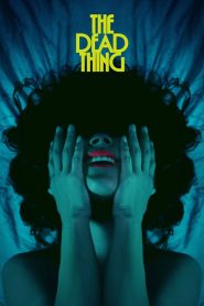 The Dead Thing (2024)