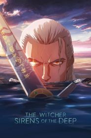 The Witcher: Sirens of the Deep (2025)