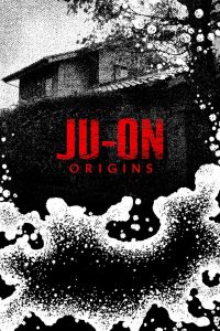 Ju-On: Origins (2020)