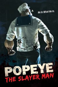 Popeye the Slayer Man (2025)