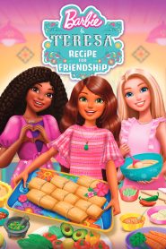 Barbie & Teresa: Recipe for Friendship (2025)