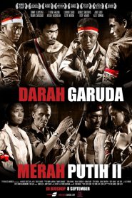 Darah Garuda – Merah Putih II (2010)