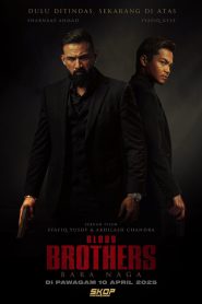 Blood Brothers: Bara Naga (2025)