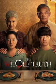The Whole Truth (2021)