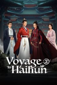 Voyage to Haihun: Season 2