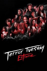Terror Tuesday: Extreme: Season 1