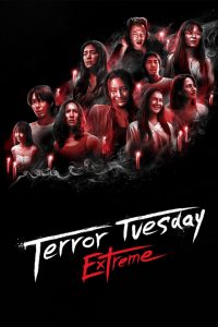 Terror Tuesday: Extreme: Season 1