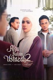 Aku Bukan Ustazah: Season 2