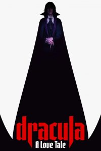 Dracula: A Love Tale (2025)