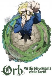 Orb: On the Movements of the Earth: Season 1