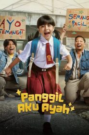 Panggil Aku Ayah (2025)