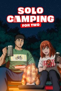 Solo Camping for Two (2025)