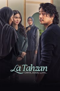 La Tahzan: Cinta, Dosa, Luka… (2025)