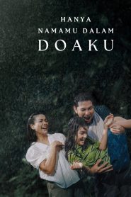 Hanya Namamu Dalam Doaku (2025)