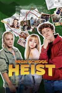 High School Heist (2025)