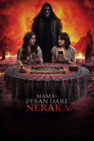 Mama: Pesan Dari Neraka (2025)