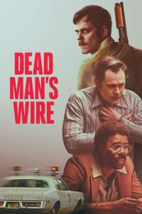 Dead Man’s Wire (2026)